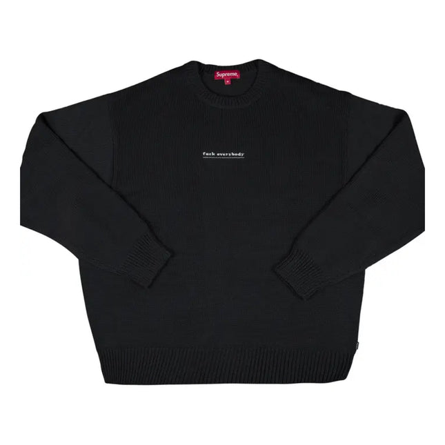 Supreme F*ck Everybody Sweater - Black (SS19)