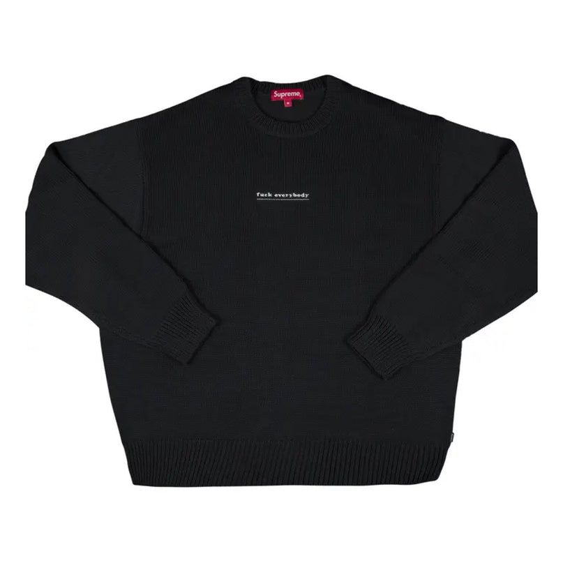 Supreme F*ck Everybody Sweater - Black (SS19)